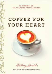 Books Coffee for Your Heart